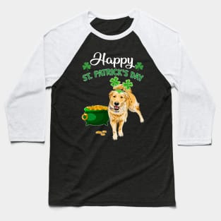 Happy St Patrick_s Day For Golden retriever Lovers Baseball T-Shirt